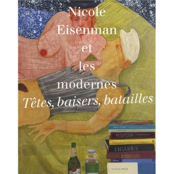 Nicole Eisenman et les modernes, Têtes, baisers, combats