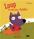 Loup ne sait pas s'habiller
