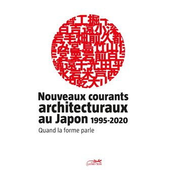 Nouveaux courants architecturaux au japon  - quand la forme