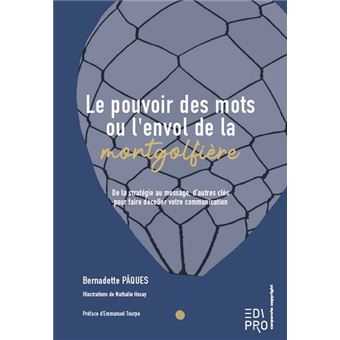 Le pouvoir des mots ou l'envol de la montgolfière