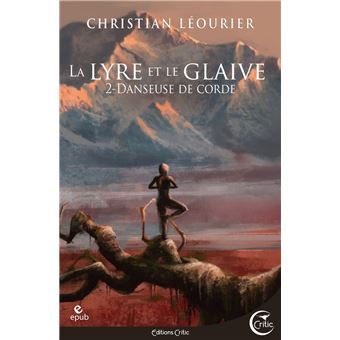 Danseuse de Corde - La Lyre et le glaive