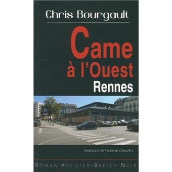 Came à l'ouest - Rennes