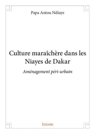 Culture maraîchère dans les Niayes de Dakar