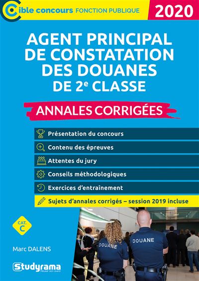 Agent principal de constatation des douanes de 2e classe - Annales corrigées
