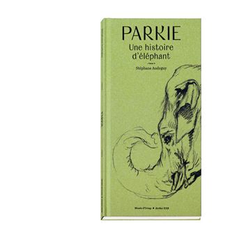 Parkie - Une histoire d'éléphant