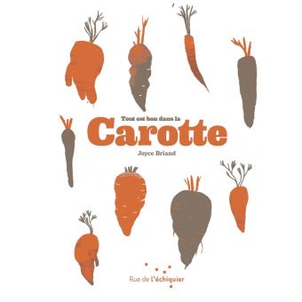Tout est bon dans la carotte