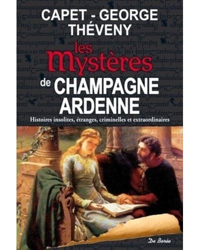 Les mystères de Champagne-Ardenne