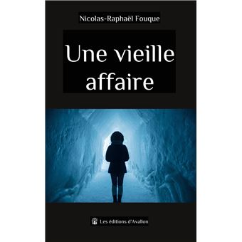Une vieille affaire