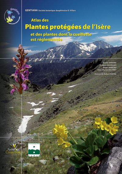 Atlas des plantes protegees de l'isere et desplantes dont la cueillette est regl -  ARMAND/GOURGUES - relié