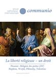 La liberté religieuse - un droit - Communio n° 287/288, mai - août 2023