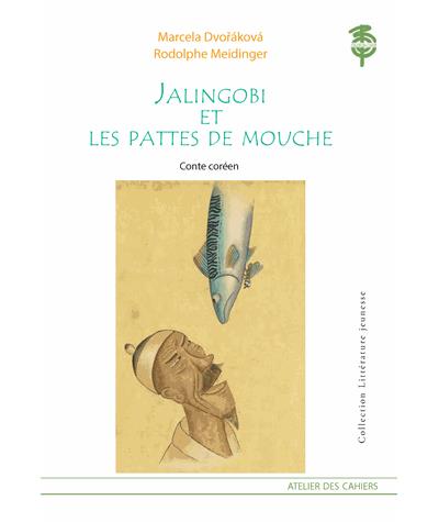 Jalingobi et les pattes de mouche