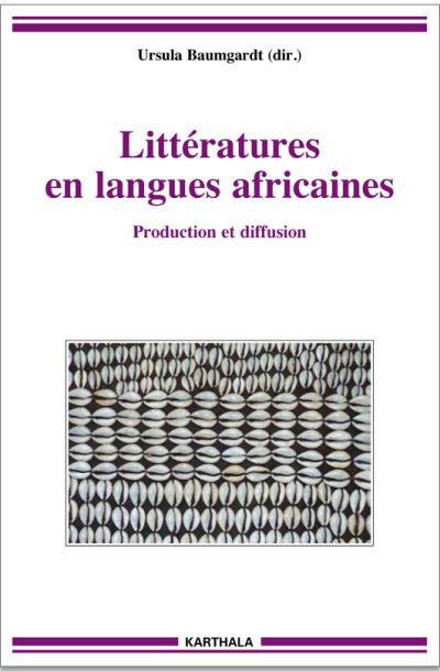 Litteratures en langues africaines production et diffusion
