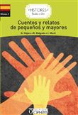 Cuentos y relatos de pequenos y mayores