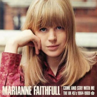 Come And Stay With Me The UK 45’s 1964-1969