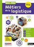 Métiers de la logistique - Tome Unique - Bac Pro Métiers de la Logistique - Éd. 2025 - Livre + licence