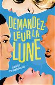 Demandez-leur la lune