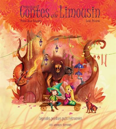 Nouveaux contes du limousin legendes perdues puis retrouvees