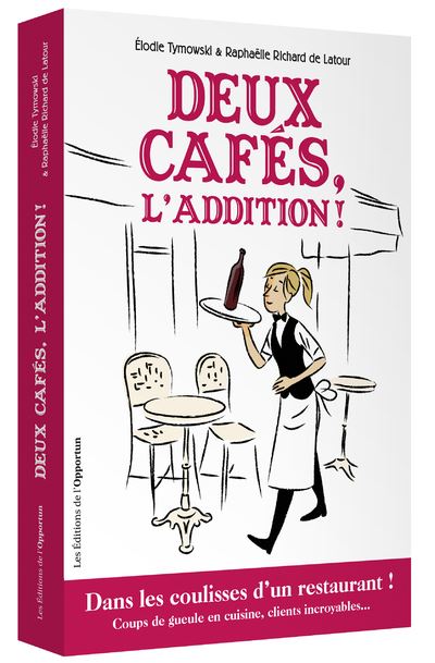 Deux cafés l'addition !