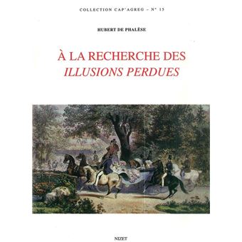 À La recherche des Illusions perdues