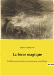 La force magique