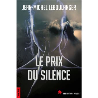 Le prix du silence