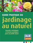 Guide pratique du jardinage au naturel