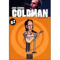 Jean-Jacques Goldman - Une vie en musiques - Livre de Mathias Goudeau