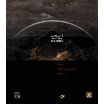 La beaute sauvera le monde - catalogue exposition - 1