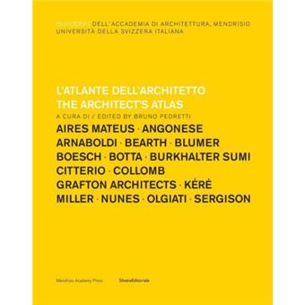 L'atlante dell'architetto - The Architect's Atlas