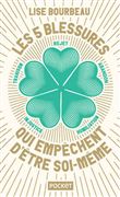 Les 5 blessures qui empêchent d'être soi-même - Collector
