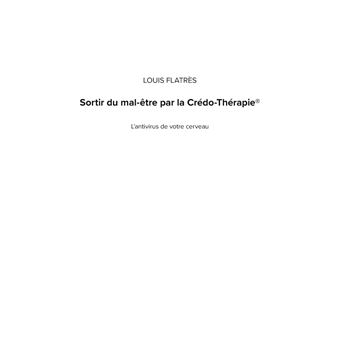 Sortir du mal-être par la Crédo-Thérapie
