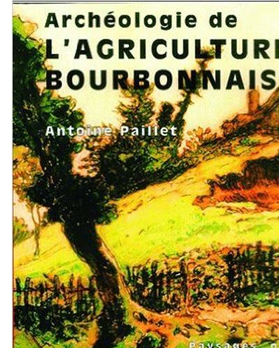 Archéologie de l'agriculture en Bourbonnais