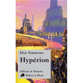Le Cycle D Hyperion Tome 1 Tome 1 Hyperion Ne Dan Simmons Broche Achat Livre Ou Ebook Fnac
