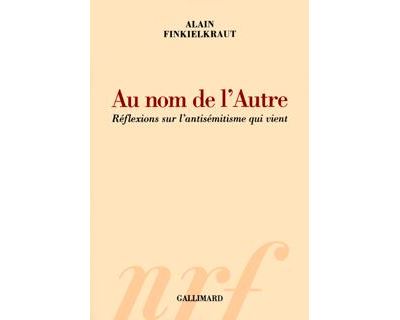Au nom de l'Autre - Alain Finkielkraut - broché