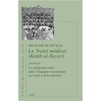 Le traite médical (Kitab al-Taysir)