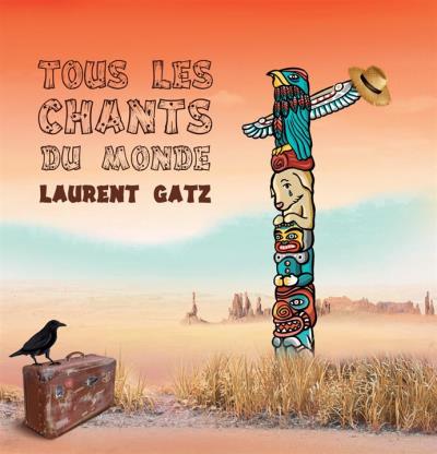 Tous les chants du monde