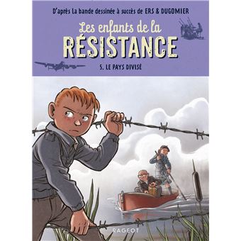 Les enfants de la résistance - Tome 1 - Les Enfants de la