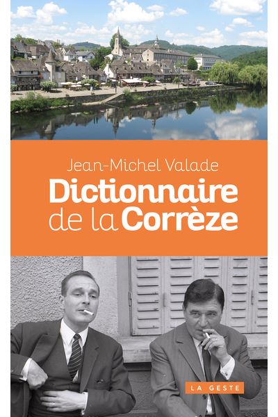 Dictionnaire de la Correze - Jean-Michel Valade - Geste - br