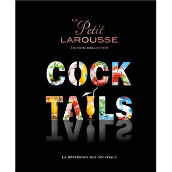 Le Petit Larousse des Cocktails - 1
