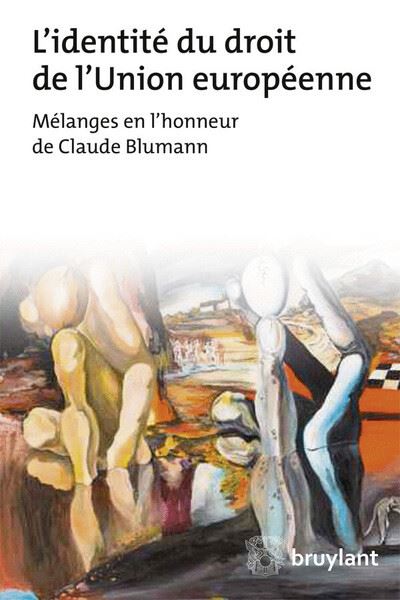 L'identité du droit de l'Union européenne -  Collectif - broché