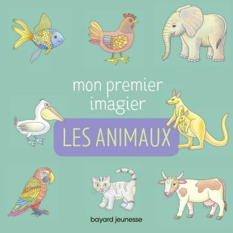 Mon premier imagier - Les animaux