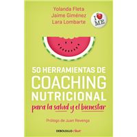 50 herramientas de coaching nutricional para la salud y el bienestar