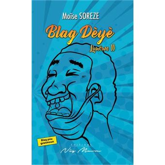 Blag Dèyè