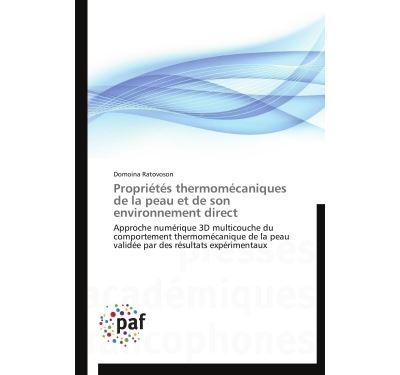 Proprietes thermomecaniques de la peau et de son environneme