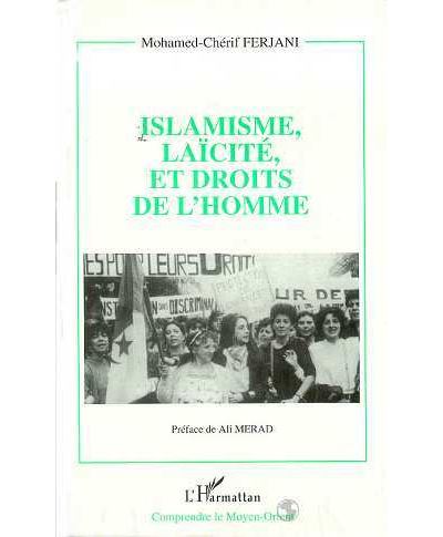 Islamisme, laicite, et droits de l'homme