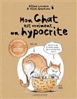 Mon chat est vraiment un hypocrite