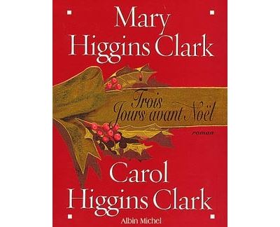 Trois jours avant Noël - Carol Higgins Clark - broché