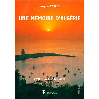 Une mémoire d’Algérie