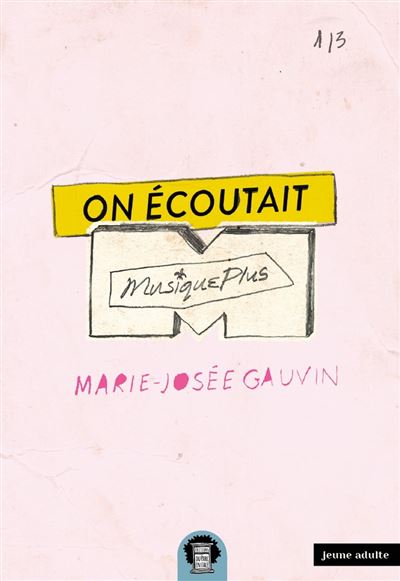 On écoutait MusiquePlus - Marie-Josée Gauvin (2022)