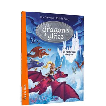 Les dragons de glace - la forteresse de givre